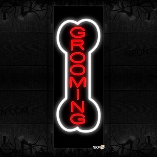 Image of 10990 Grooming with white bone border (Vertical) Neon Sign 13x32 Black Backing