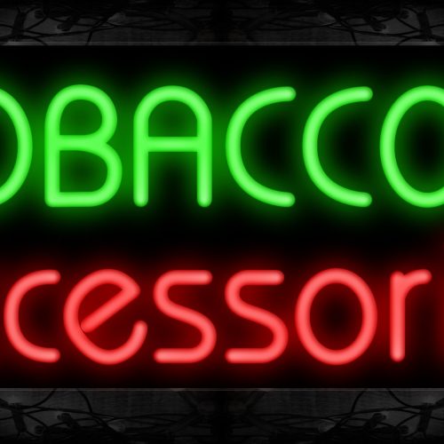 Image of 11227 Tobacco & Accessories Neon Sign 13x32 Black Backing
