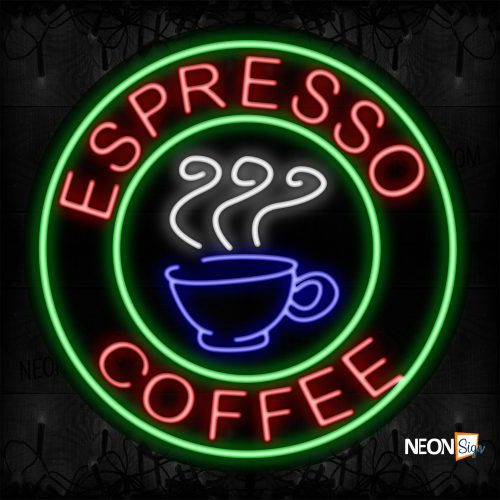Image of 11321 Espresso Coffee With Cup And Green Circle Border Neon Signs_26x26 Contoured Black Backing
