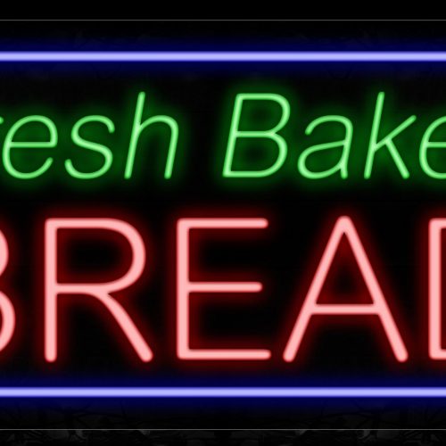 Image of 11707 Fresh Baked Bread With Blue Border Neon Signs_20x37 Black Backing