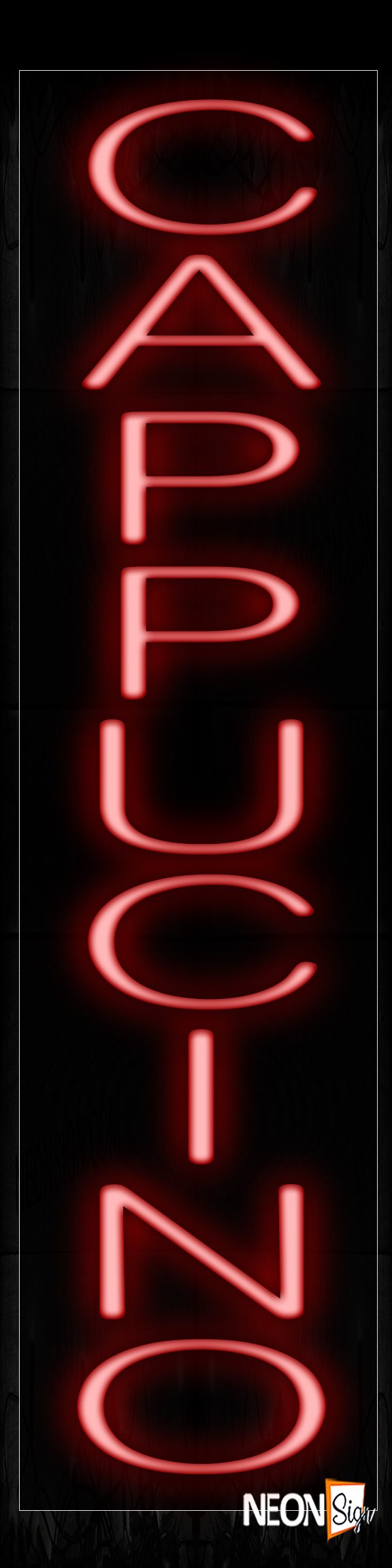 Image of 12210 Cappuccino (Vertical) Neon Signs_8x32 Black Backing
