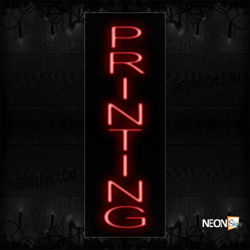 Image of 12282 Printing In Red (Vertical) Neon Signs_8x24 Black Backing