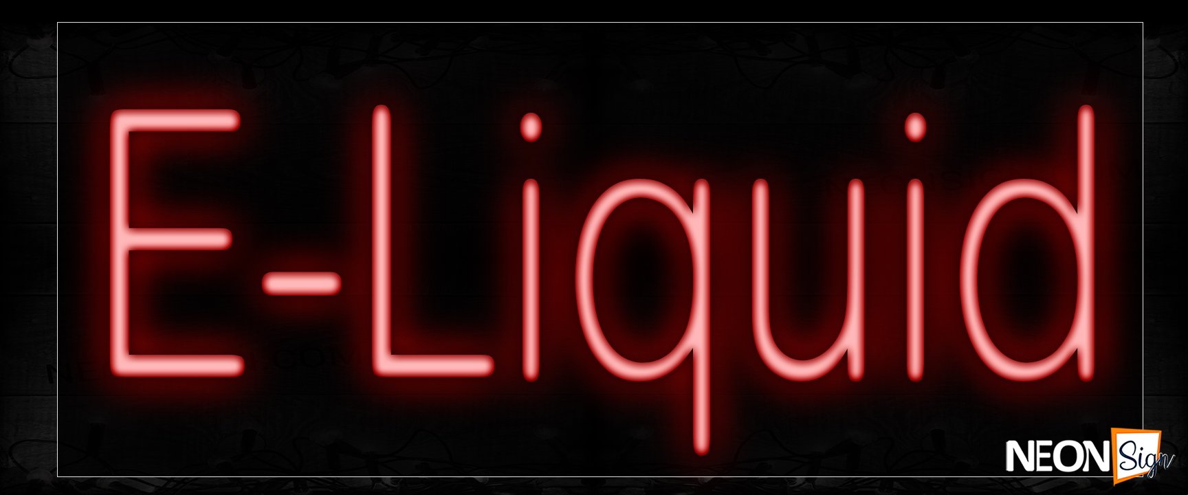 Image of 12368 E-Liquid In Red Neon Signs_10x24 Black Backing