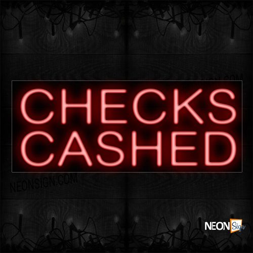 Image of 10035 Check Cashed In Red Neon Sign_13x32 Black Backing