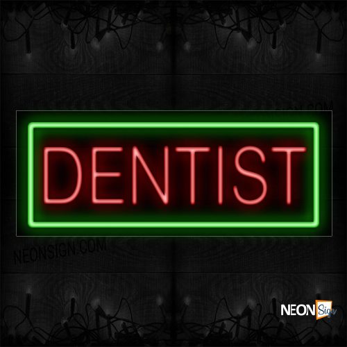 Image of 10048 Dentist In Red With Green Border Neon Sign_13x32 Black Backing