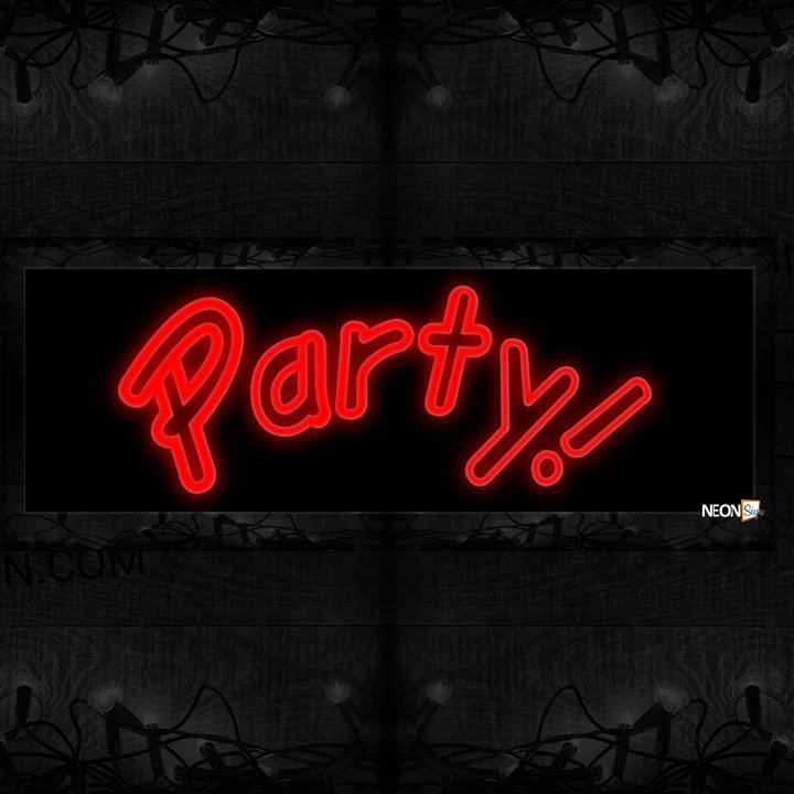 Image of 10273 Party! Neon Sign 13x32 Black Backing