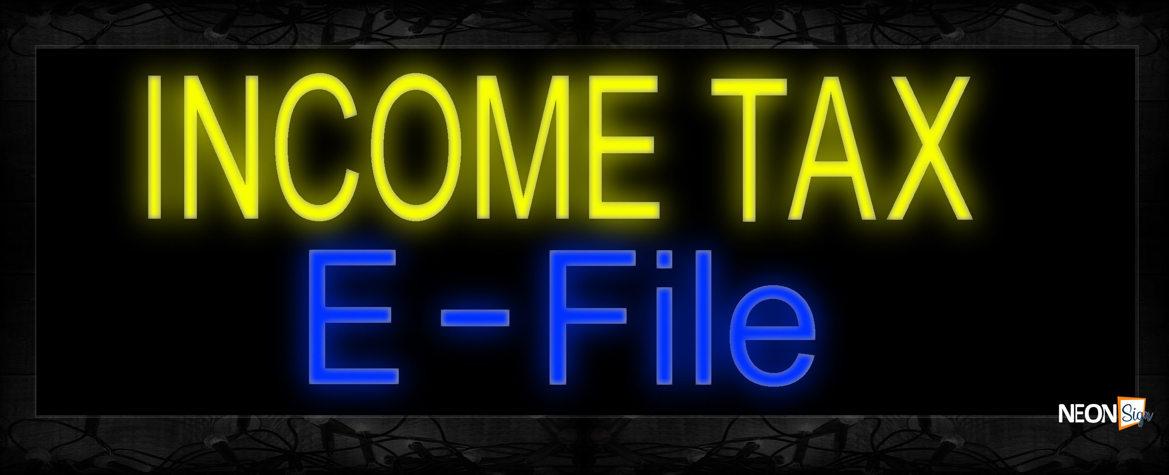 Image of 10718 Income Tax E-File Neon Sign 13x32 Black Backing