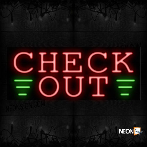 Image of 10765 Check Out With Broken Line Neon Sign_13x32 Black Backing