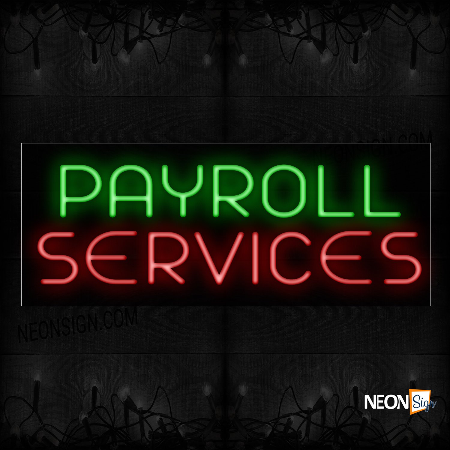 Image of 10956 Payroll Services Neon Sign_13x32 Black Backing