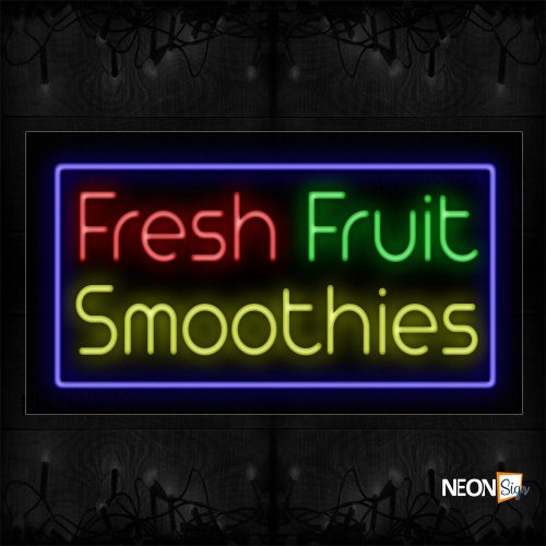 Image of 11709 Fresh Fruit Smoothies With Blue Border Neon Signs_20x37 Black Backing