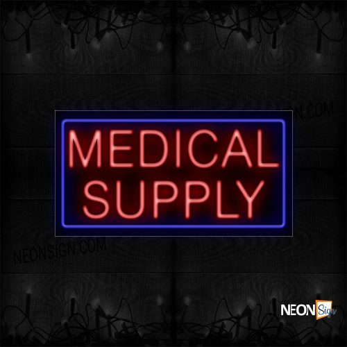 Image of 11747 Medical Supply In Red With Blue Border Neon Sign_20x37 Black Backing