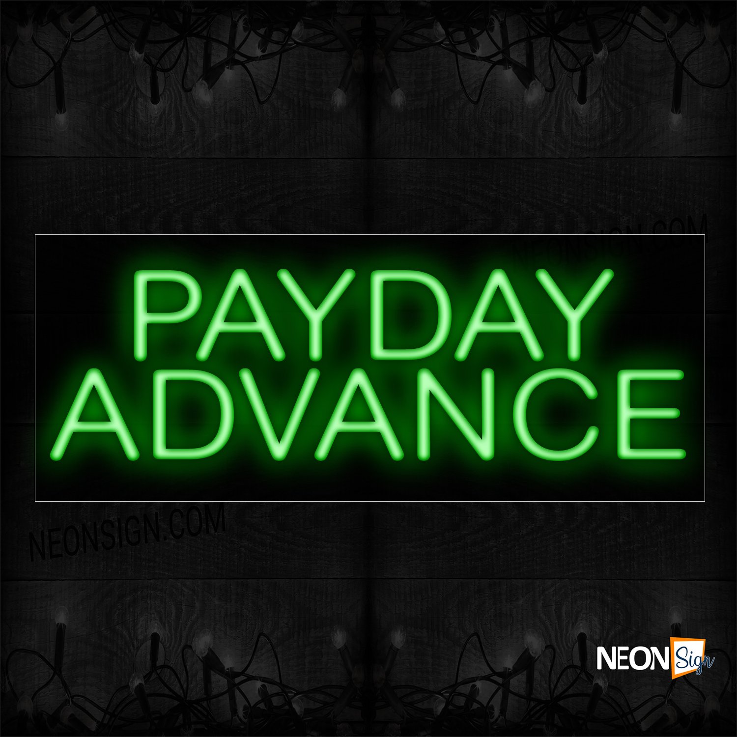 Image of 12126 Payday Advance In Green Neon Sign_13x32 Black Backing
