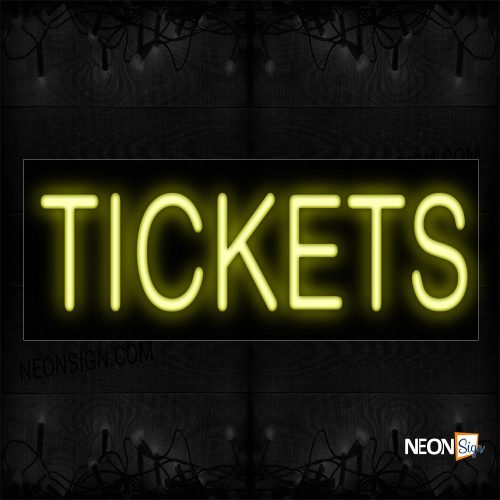 Image of 12176 Tickets In Yellow Neon Sign_10x24 Black Backing