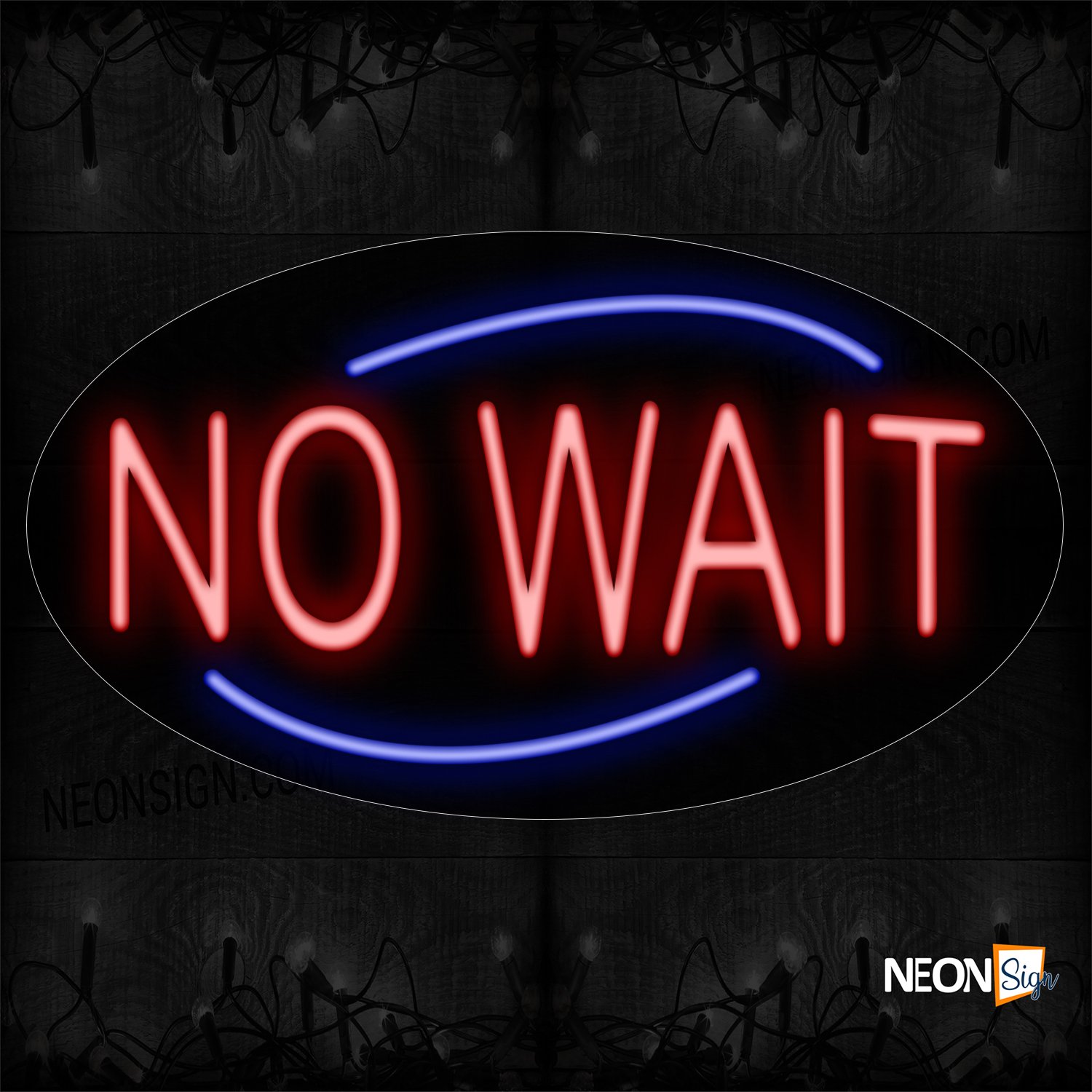 Image of 14256 No Wait In Red With Blue Arc Border Neon Sign_17x30 Black Backing