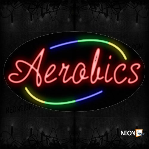 Image of 14494 Aerobics In Red With Colorful Arc Border Neon Sign_17x30 Contoured Black Backing