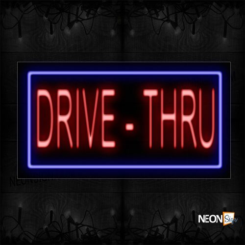 Image of 11071 Drive-Thru With Blue Border Neon Sign_20x37 Black Backing
