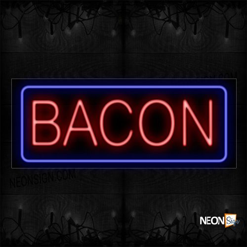 Image of 11356 Bacon In Red With Blue Border Neon Sign_13x32 Black Backing