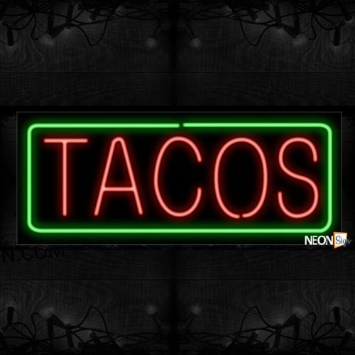 Image of Fish Tacos In Red With Green Border Neon Sign