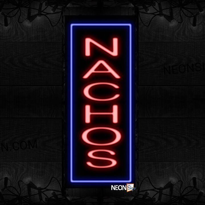 Image of Nachos In Red With Blue Border (Vertical) Neon Sign