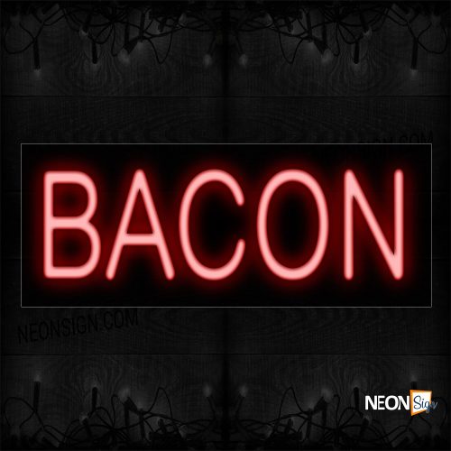 Image of 12355 Bacon In Red Neon Sign_10x24 Black Backing
