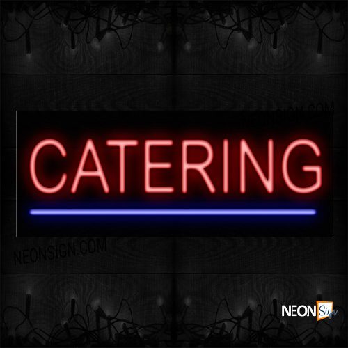 Image of 12360 Catering With Underline Neon Sign_10x24 Black Backing