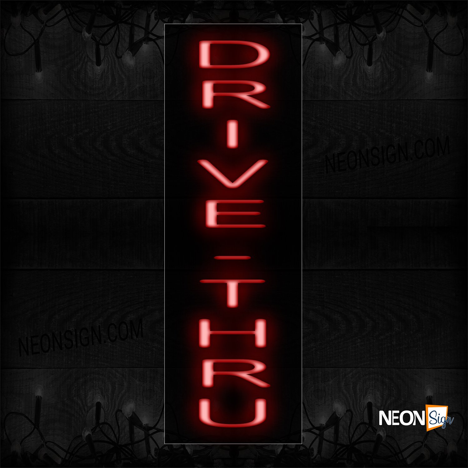Image of 12430 Vertical Drive-Thru Neon Sign_8x32 Black Backing