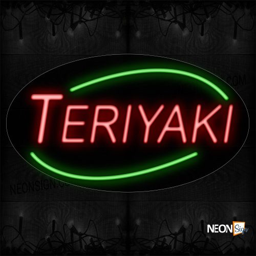 Image of 14081 Teriyaki With Green Ellipse Neon Sign_17x30 Contoured Black Backing