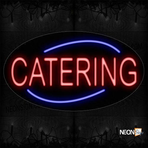 Image of 14173 Catering With Curve Border Neon Sign_17x30 Contoured Black Backing