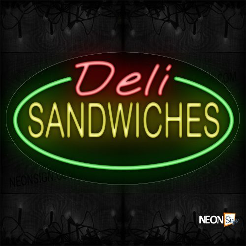 Image of Deli Sandwiches With Circle Border Neon Sign