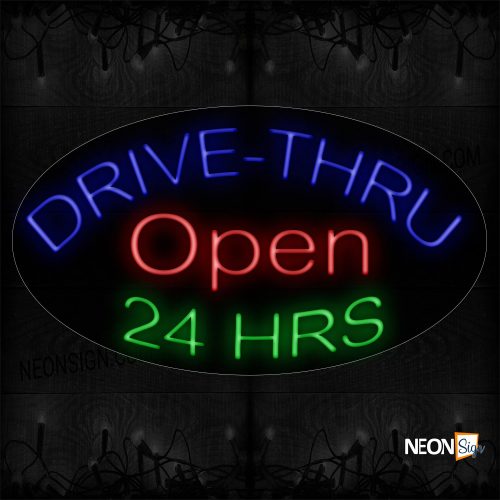 Image of 14445 Drive-Thru Open 24 Hrs Neon Sign_17x30 Black Backing