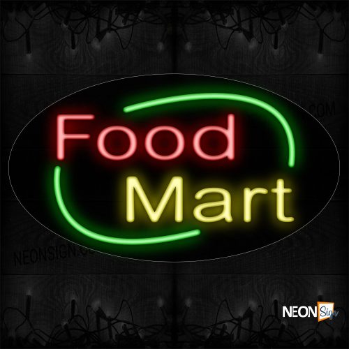 Image of 14518 Food Mart With Curve Border Neon Sign_17x30 Contoured Black Backing