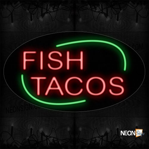 Image of Fish Tacos In Red With Green Arc Border Neon Sign