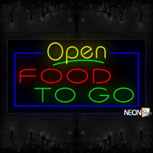 Image of 15432 Open Food To Go With Blue Border Neon Signs 37x20 Black Backing
