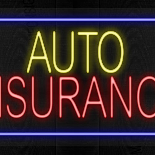 Image of Auto Insurance with blue border LED Flex