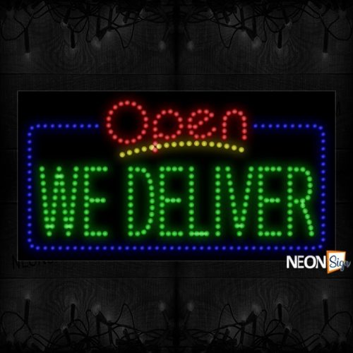 Open We Deliver With Blue Border LED Bulb