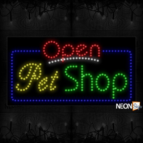 Open Pet Shop With Blue Border LED Bulb
