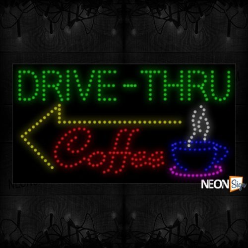 Drive-Thru Coffee With A Cup Of Coffee And Arrow LED Bulb