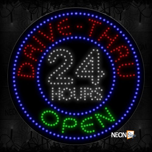 Drive-Thru 24 Hours Open LED Bulb