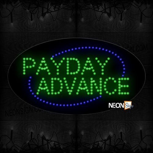 Payday Advance With Circle Border LED Bulb