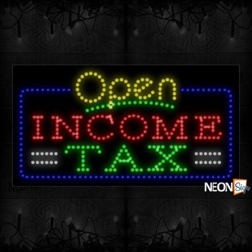 Open Income Tax With Blue Border LED Bulb