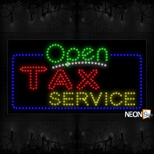 Open Tax Service With Blue Border LED Bulb